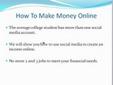 Online Jobs for College Students : How College Students can earn online. Using Social Media