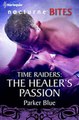 Download Time Raiders The Healer's Passion Ebook {EPUB} {PDF} FB2