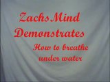 ZachsMind Demonstrates How To Breathe Underwater