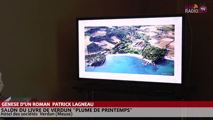 Salon du livre de Verdun - Genèse d'un roman - Patrick Lagneau