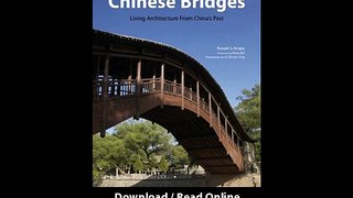 Download Chinese Bridges Living Architecture from Chinas Past By Ronald G Knapp