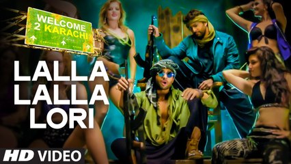 Lalla Lalla Lori Video Song | Welcome To Karachi | T-Series