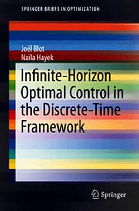 Download Infinite-Horizon Optimal Control in the Discrete-Time Framework Ebook {EPUB} {PDF} FB2