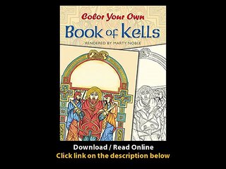 Download Color Your Own Book of Kells Dover Art Coloring Book By Marty Noble PD