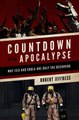 Download Countdown to the Apocalypse Ebook {EPUB} {PDF} FB2