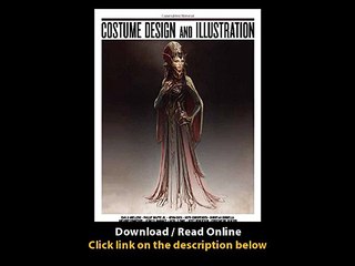 Download Costume Design Illustration for Film Video Games and Animation By PDF