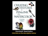 Download Creating Textures in Pen Ink with Watercolor By Claudia Nice PDF