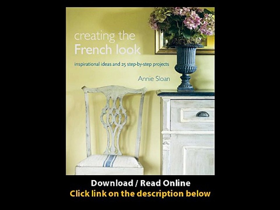 Download Creating the French Look By Annie Sloan PDF