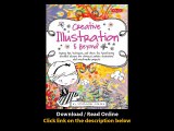 Download Creative Illustration Beyond Inspiring tips techniques and ideas for t