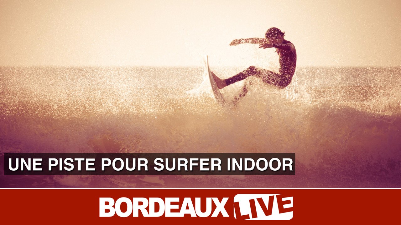 Une piste pour surfer indoor