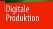 Download Digitale Produktion Ebook {EPUB} {PDF} FB2