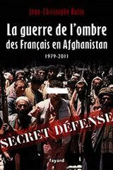 Download La Guerre de l'ombre des Francais en Afghanistan Ebook {EPUB} {PDF} FB2