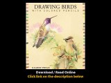 Download Drawing Birds with Colored Pencils By Kaaren Poole PDF