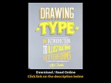 Download Drawing Type An Introduction to Illustrating Letterforms By Alex Fowke