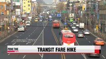 Seoul seeks to raise subway, bus fares