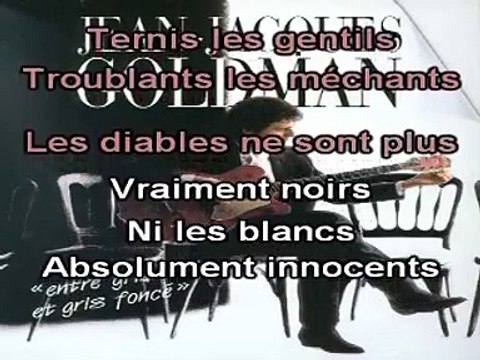 KARAOKE JEAN-JACQUES GOLDMAN - Entre gris clair et gris foncé