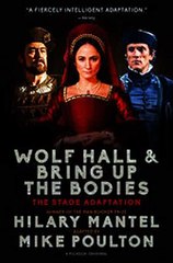 Download Wolf Hall  Bring Up the Bodies The Stage Adaptation Ebook {EPUB} {PDF} FB2