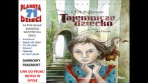 TAJEMNICZE DZIECKO czyta Jan Peszek - E.T.A. Hoffmann (audiobook, baśnie dla dzieci)