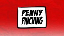 Penny pinching