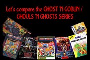 Let's Compare The (Ghosts 'n Goblins & Ghouls 'n Ghosts) Series