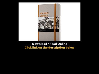 Download Moleskine Michael Graves Inspiration and Process In Architecture By Mo