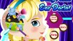 Baby Elsa ear surgery doctor game - Elsa’s ears hurt badly_ let’s help to cure her