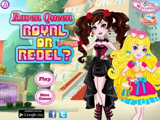 Raven Queen Royal Or Rebel Dress Up game
