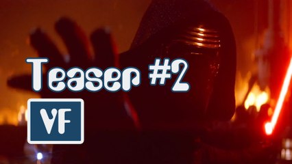 Star Wars : le réveil de la Force - Teaser 2 [HD/VF]