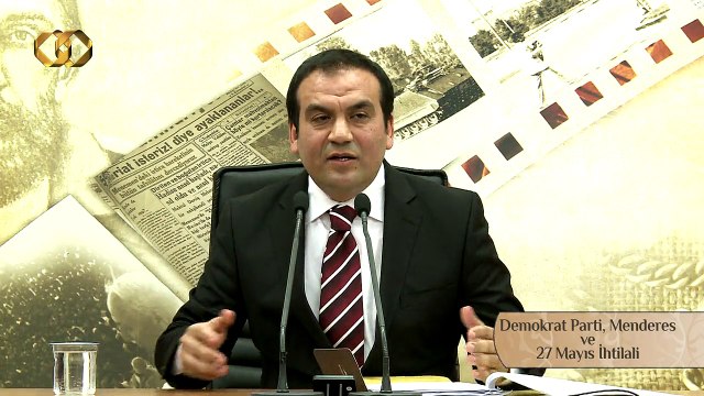 6) Demokrat Parti, Menderes, 27 Mayıs İhtilali - Yakın Tarihe Uzak Kalma - Ercan Yılmaz