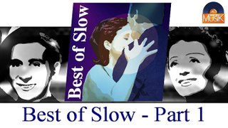 Best of Slow - Part 1