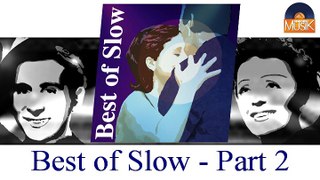Best of Slow - Part 2