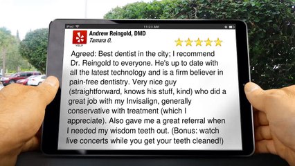 Andrew Reingold, DMD New York GreatFive Star Review by Tamara O.