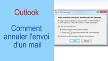 Astuce Outlook - Comment annuler l'envoi d'un mail