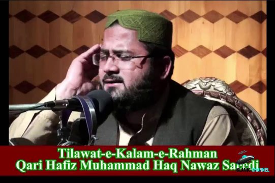 Amazing Tilawat-Qari Hafiz Muhammad Haq Nawaz Saeedi