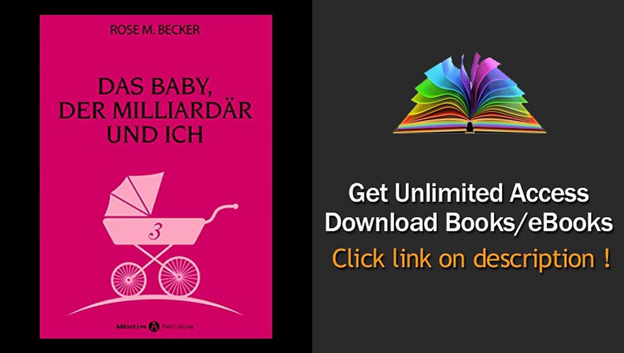 Das Baby, der Milliardaer und ich - 3 Download PDF