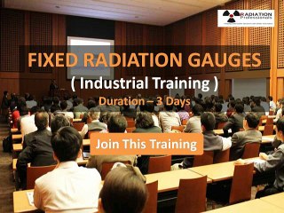 fixed radiation gauges industrial training and courses