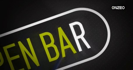OPEN BAR (BEST OF) : La parole aux supporters