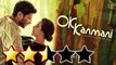 Ok Kanmani Movie REVIEW | Mani Ratnam | Dulquer Salmaan | Nithya Menen
