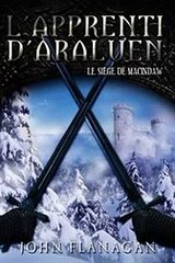 Download L'Apprenti d'Araluen 6 - Le Siège de MacIndaw Ebook {EPUB} {PDF} FB2