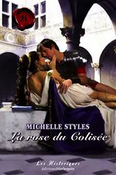 Download La rose du Colisée Harlequin Les Historiques Ebook {EPUB} {PDF} FB2