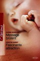 Download Message brûlant - Fascinante attraction Harlequin Passions Ebook {EPUB} {PDF} FB2