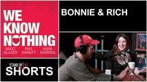 We Know Nothing - Rich & Bonnie