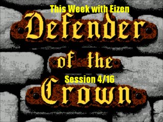This Week with Eizen:  Session 4/16...  sorta