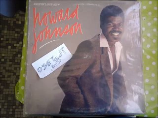 HOWARD JOHNSON -SAY YOU WANNA(RIP ETCUT)A&M REC 82