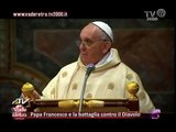 Vade Retro - Papa Francesco e la battaglia contro il Diavolo