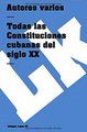 Download Todas las Constituciones cubanas del siglo XX Ebook {EPUB} {PDF} FB2