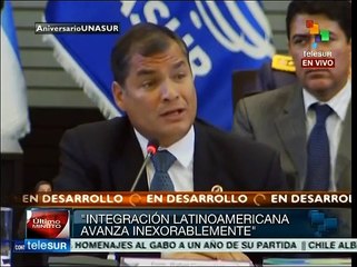Rafael Correa: Integración de Latinoamérica avanza inexorablemente