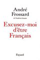 Download Excusez-moi d'être Français Ebook {EPUB} {PDF} FB2