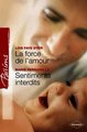 Download La force de l'amour - Sentiments interdits Harlequin Passions Ebook {EPUB} {PDF} FB2