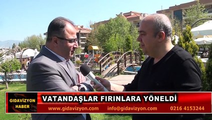 VATANDAŞ FIRINLARA YÖNELDİ